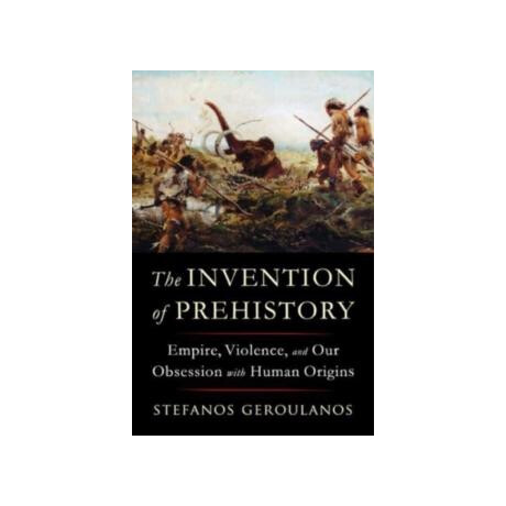 Invention of Prehistory