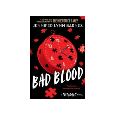 The Naturals: bad Blood : Book 4 in This Unputdownable Mystery Series From the Author of the Inheritance Games