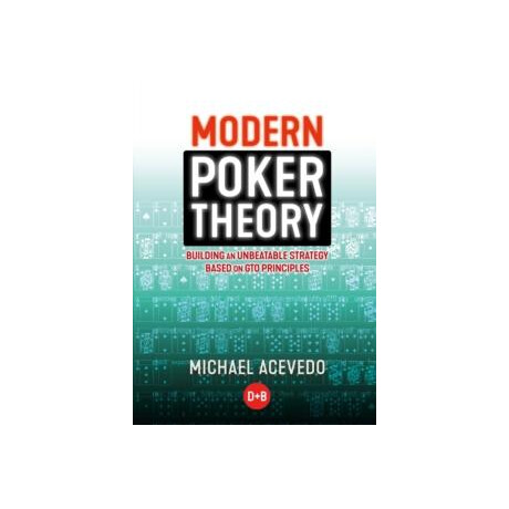 Modern Poker Theory