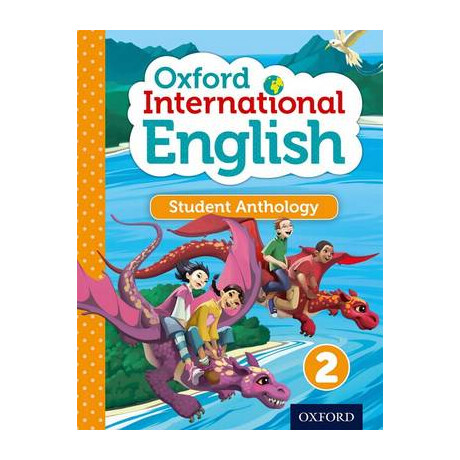 Oxford International Primary English Student Anthology 2