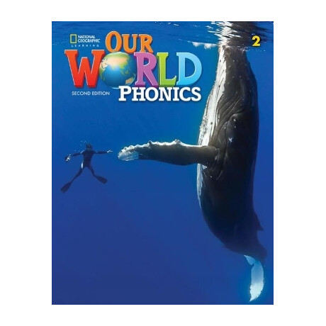 Our World 2 Phonics (+cd) 2nd Edition Our World 2 Phonics (+cd) 2nd Edition