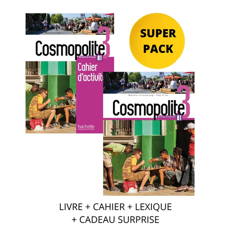 Super Pack Cosmopolite 3 (Livre de L'eleve + Cahier D'activites + Lexique + Cadeau Surprise)