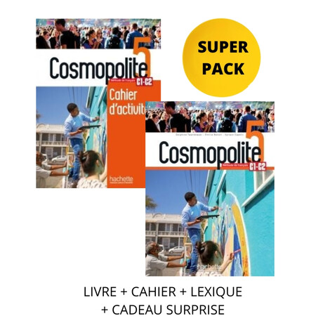 Super Pack Cosmopolite 5 (Livre de L'eleve + Cahier D'activites + Lexique + Cadeau Surprise)