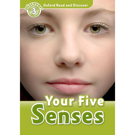 Oxford Read & Discover 3 - Your Five Senses