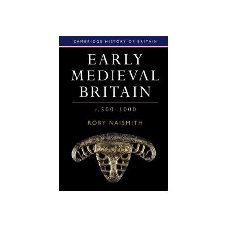 Early Medieval Britain, c. 500–1000