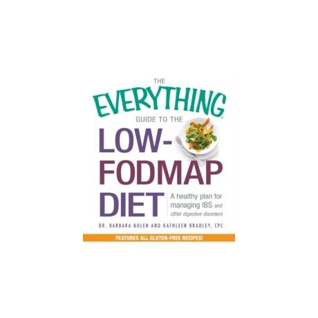 Everything Guide to the low-Fodmap Diet