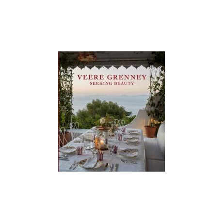 Veere Grenney: Seeking Beauty