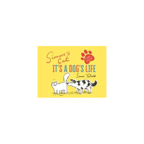 Simon's Cat: It's a Dog's Life