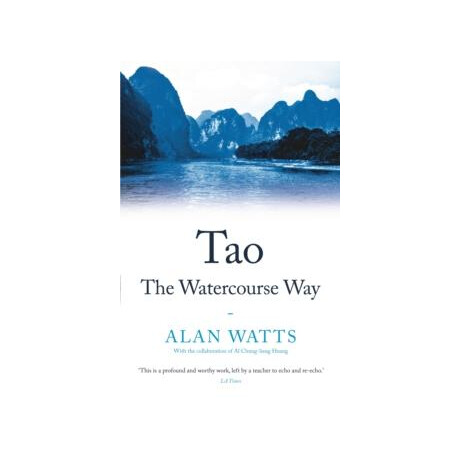 Tao: the Watercourse way