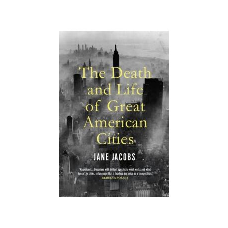 Death and Life of Great American Cities