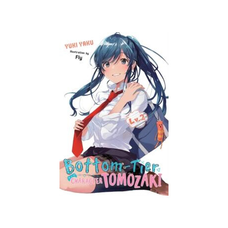 Bottom-Tier Character Tomozaki, Vol. 2 (Light Novel)