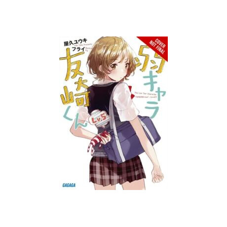 Bottom-Tier Character Tomozaki, Vol. 5 (Light Novel)