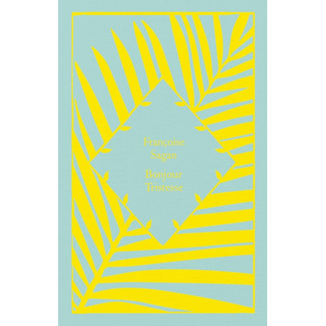 Penguin Classics Little Clothbound : Bonjour Tristesse hc