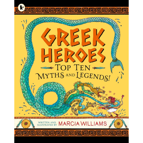 Greek Heroes: top ten Myths and Legends!
