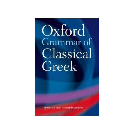 Oxford Grammar of Classical Greek