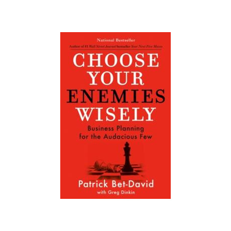 Choose Your Enemies Wisely