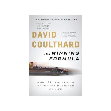 The Winning Formula : Leadership, Strategy and Motivation the f1 way