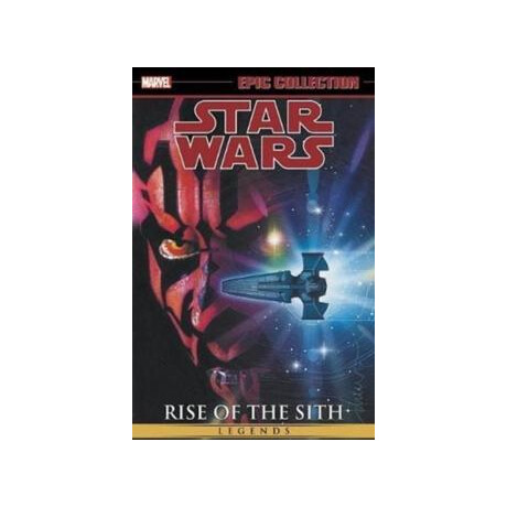 Star Wars Legends Epic Collection: Rise of the Sith Vol. 2