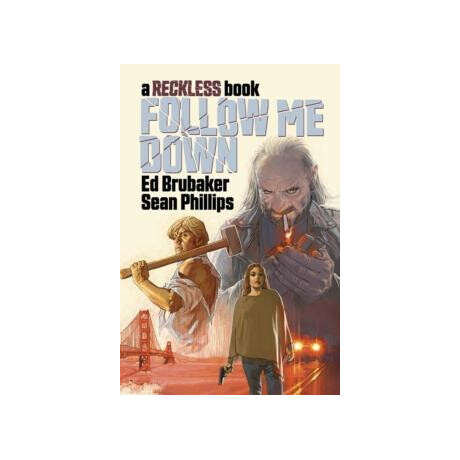 Follow me Down: a Reckless Book