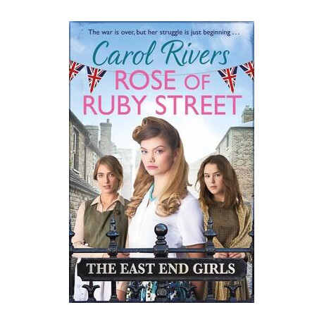 Carol Rivers: Rose of Ruby Street