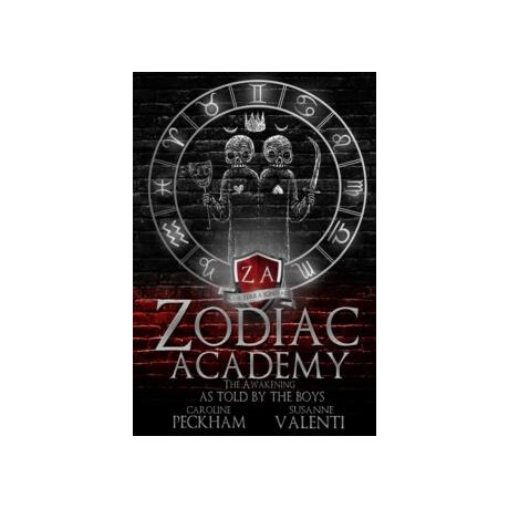 Zodiac Academy: the Awakening as Told by the Boys