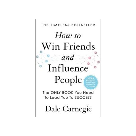 How to win Friends and Influence People