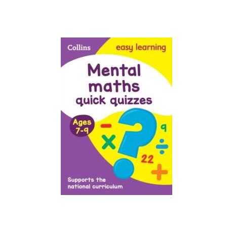 Mental Maths Quick Quizzes Ages 7-9