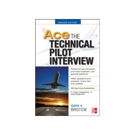 Ace the Technical Pilot Interview 2/e
