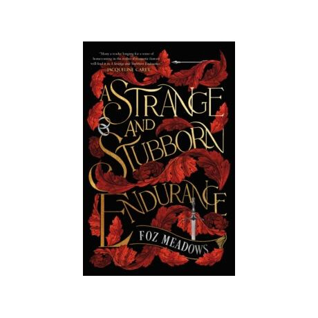 Strange and Stubborn Endurance