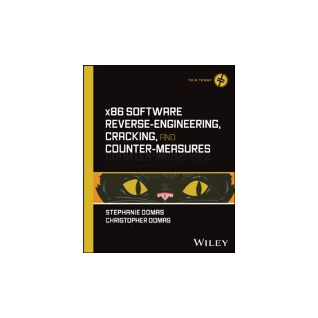 X86 Software Reverse-Engineering, Cracking, and Counter-Measures