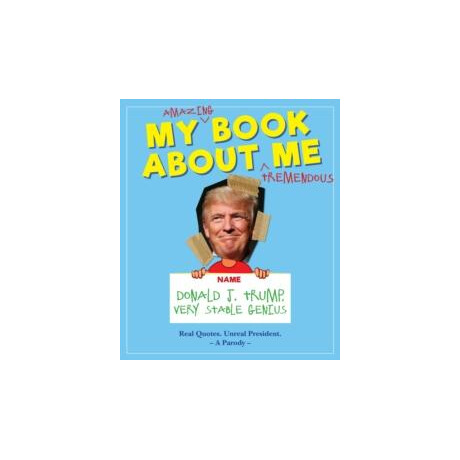 My Amazing Book About Tremendous me (a Parody)