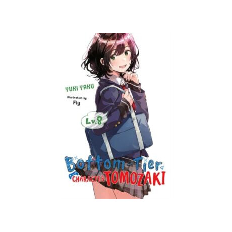 Bottom-Tier Character Tomozaki, Vol. 8 (Light Novel)