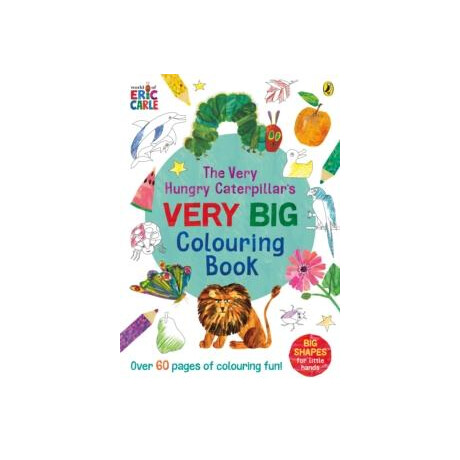 Very Hungry Caterpillar's Very big Colouring Book