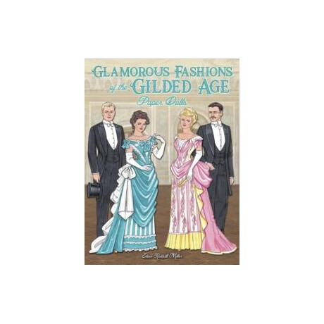 Glamorous Fashions of the Gilded age Paper Dolls