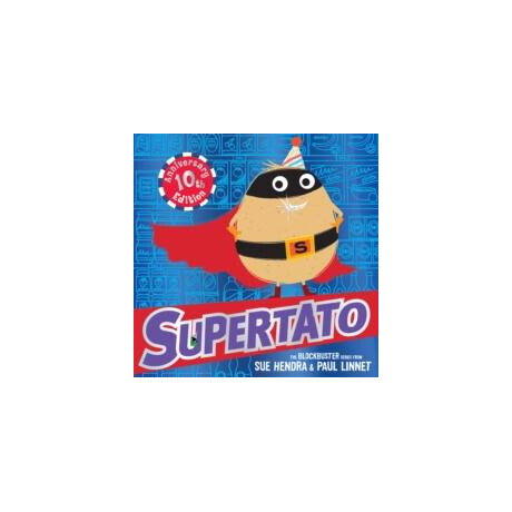 Supertato: Tenth Anniversary Edition