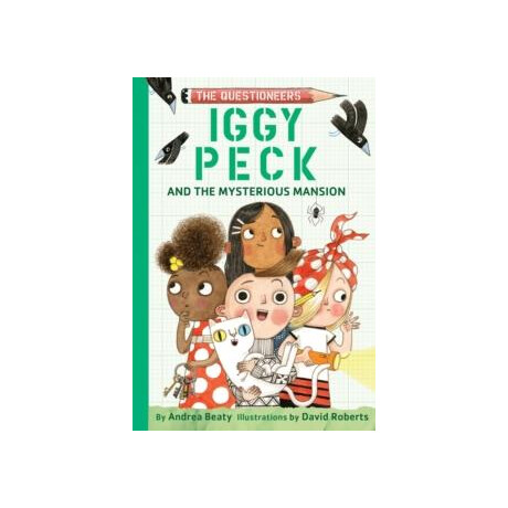 Iggy Peck and the Mysterious Mansion