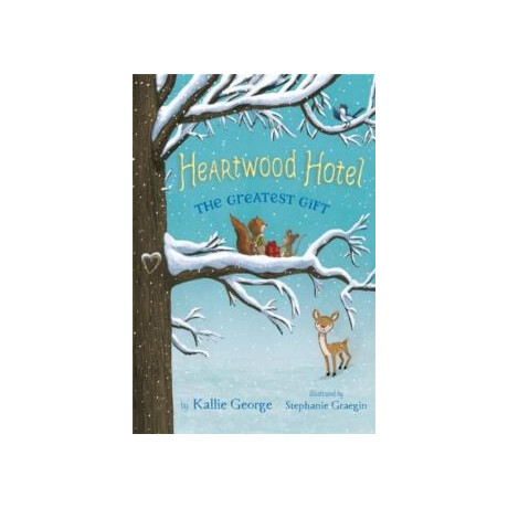 Heartwood Hotel 02 Greatest Gift