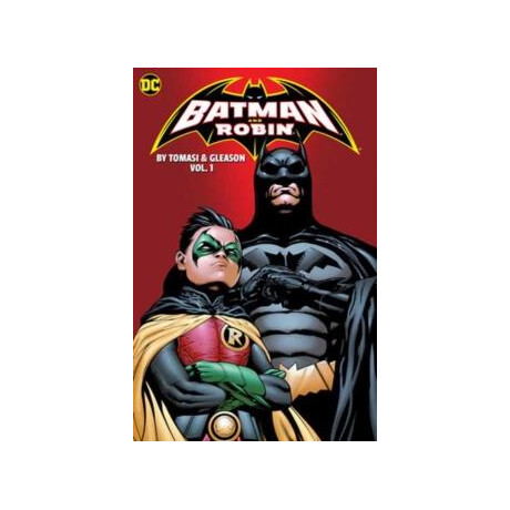 Batman and Robin by Peter j. Tomasi and Patrick Gleason Book one