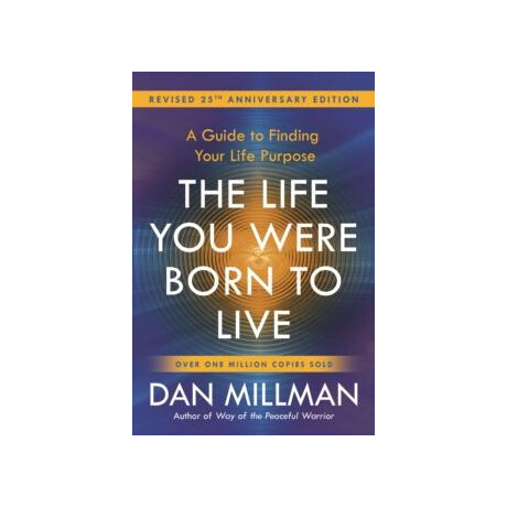 The Life you Were Born to Live