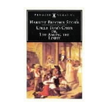 Penguin Classics : Uncle Toms Cabin pb b Format