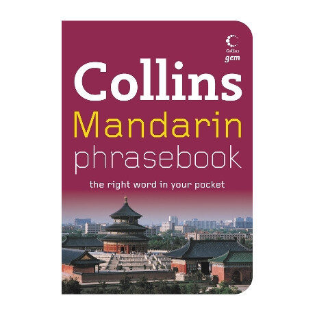 Collins gem : Mandarin Phrasebook pb