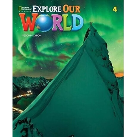 Explore our World 4 Grammar Workbook 2nd ed Explore our World 4 Grammar Workbook 2nd ed