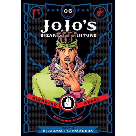 Jojos Bizarre Adventure: Part 3--Stardust Crusaders, Vol. 6 : Part 3--Stardust Crusaders, Vol. 6 : 6