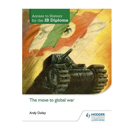 Access to History for the ib Diploma: the Move to Global war  pb