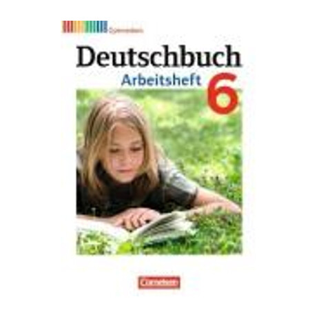 Deutschbuch 6, Arbeitsheft mit Losungen, Allgemeine Ausgabe