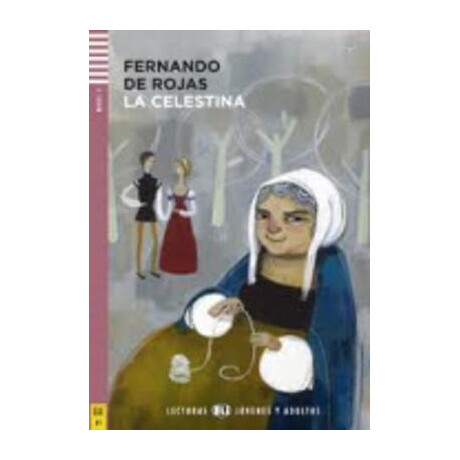 Le 3: la Celestina (+ Audio cd)