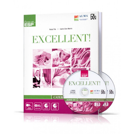 Excellent! (Catering and Cooking) - Teachers Guide With Tests + 2 cds Excellent! (Catering and Cooking) - Teachers Guide With Tests + 2 cds