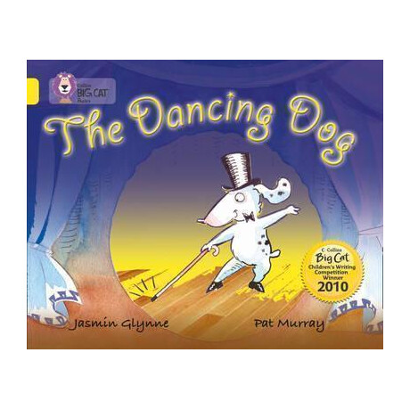 Collins big cat : the Dancing dog Band 03/yellow pb