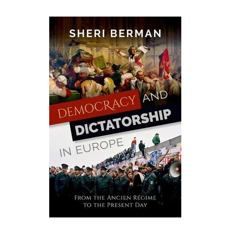 Democracy and Dictatorship in Europe