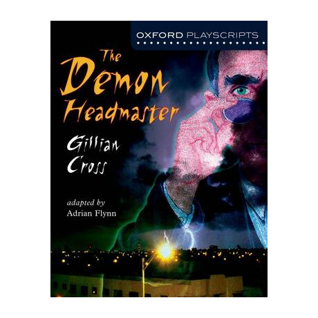 Oxford Playscripts the Demon Headmaster